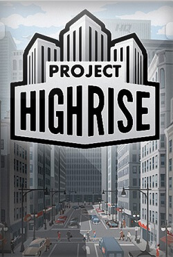 Project Highrise Project Highrise